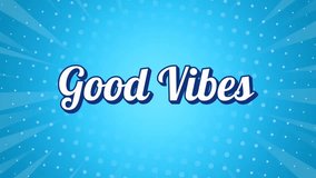 Good Vibes Text effects  Clip, Good vibes animated video, Blue text effects - Powered by Shutterstock - Get 15% off with code: PIKWIZARD15