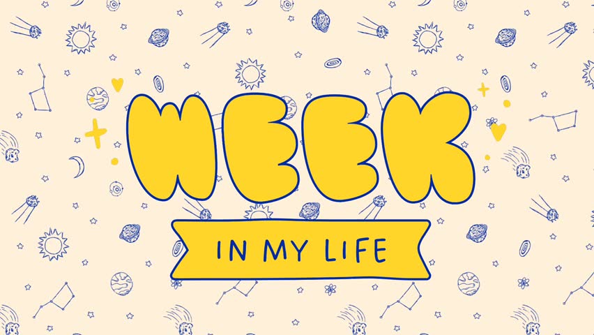 Week in my life text animation clip