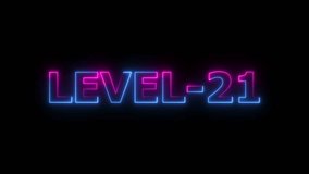Neon level 21 text font animation. 21 Level text icon video, on black background. - Powered by Shutterstock - Get 15% off with code: PIKWIZARD15