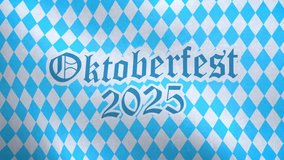 Video animation of a Bavarian flag with the lettering Oktoberfest 2025 - Bavarian flag with diamond pattern - seamless loop. - Powered by Shutterstock - Get 15% off with code: PIKWIZARD15