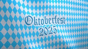 Video animation of a Bavarian flag with the lettering Oktoberfest 2025 - Bavarian flag with diamond pattern - seamless loop. - Powered by Shutterstock - Get 15% off with code: PIKWIZARD15