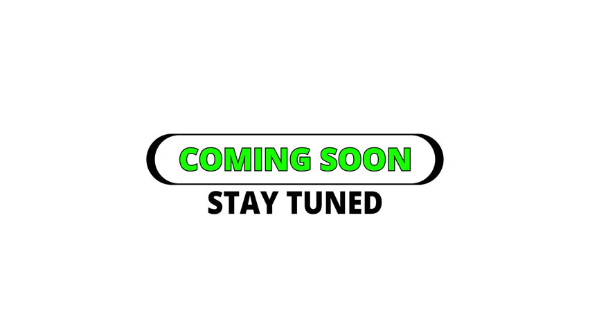 4K Animated “COMING SOON” and “STAY TUNED” text with modern style and transparent background. Perfect for announcements, promotions, intros, and online marketing use.