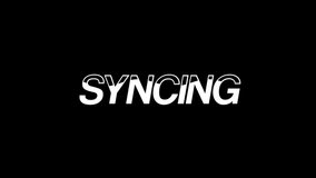 White animated text showing the word "SYNCING" with a wave fill effect on a black background. - Powered by Shutterstock - Get 15% off with code: PIKWIZARD15