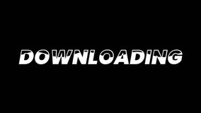 White “DOWNLOADING” text with a smooth wave-like motion filling across the letters. Clean and minimal animation ideal for tech UI, loading screens, or digital progress indicators. - Powered by Shutterstock - Get 15% off with code: PIKWIZARD15