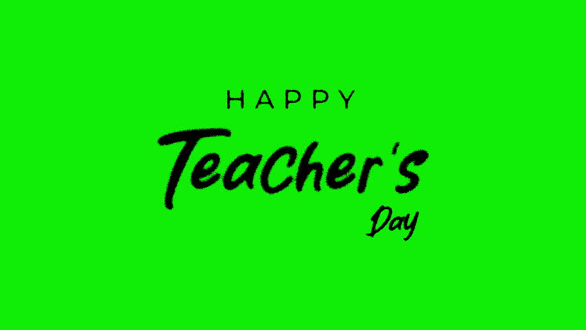 Hand drawn animation of Happy Teachers Day in chalk-style brush lettering on a green background.