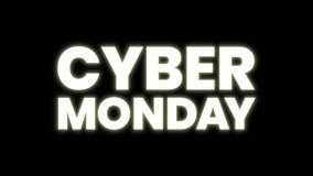 Cyber Monday glowing white text blinking on black background in 4K - Powered by Shutterstock - Get 15% off with code: PIKWIZARD15