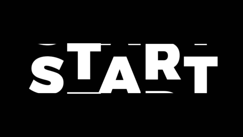 Large bold white text reading "Start" scrolls smoothly across a solid black background. Minimal and modern animation ideal for intros, presentations, and promotional content.
