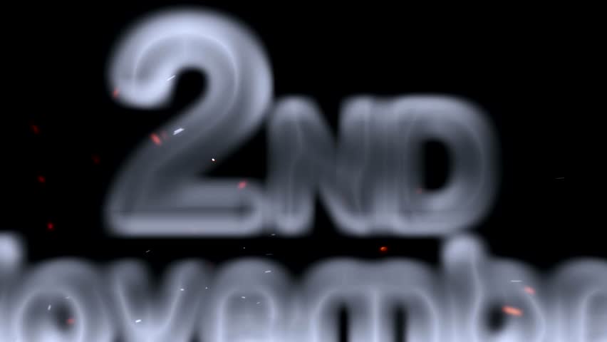 2nd November, The second day of November is presented in a unique, smoky font. Wisps of smoke form the letters, creating an ethereal and abstract visual effect with subtle glowing embers.