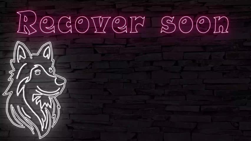 Recover soon, silhouette of dog head illuminated 3d illustration retro neon signs, eye catching 10s 4k video art, flickering animation, use for well wishes after hospital and illness. Sweet!