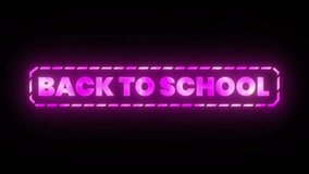 Bright pink neon glowing text "BACK TO SCHOOL" inside a dashed frame on a dark background, perfect for education promotions, seasonal campaigns, and school themed designs. - Powered by Shutterstock - Get 15% off with code: PIKWIZARD15