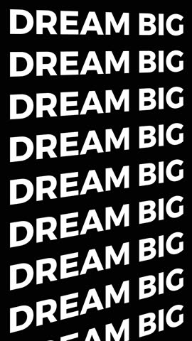 White bold text “DREAM BIG” repeating diagonally on a black background