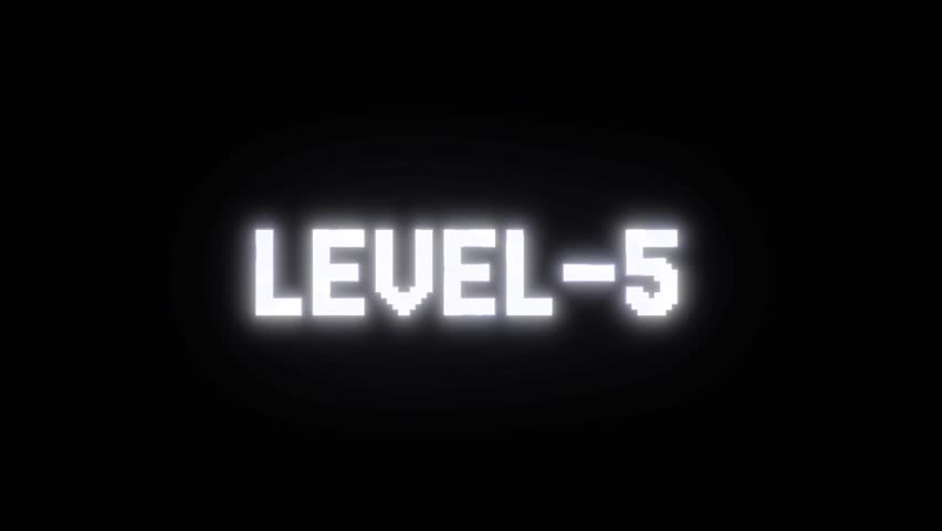 A bright pixel “LEVEL 5” text glows on a black background, evoking a retro arcade game interface with a neon light effect.