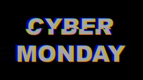 4k Loop animation of Cyber Monday Glitch text on black background, vibrant 90s design. Retro style, neon distortion. Sale banners, online shopping, digital marketing, modern 90s Y2K creative visuals - Powered by Shutterstock - Get 15% off with code: PIKWIZARD15