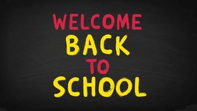 Colorful chalk-style text “WELCOME BACK TO SCHOOL” in red and yellow letters on blackboard background, cartoon animation. - Powered by Shutterstock - Get 15% off with code: PIKWIZARD15