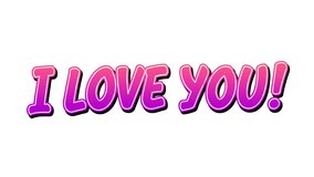 Animated text "I LOVE YOU!" in bold pink gradient letters on a white background. Romantic and playful style for Valentine's Day, love messages, or greeting videos. - Powered by Shutterstock - Get 15% off with code: PIKWIZARD15