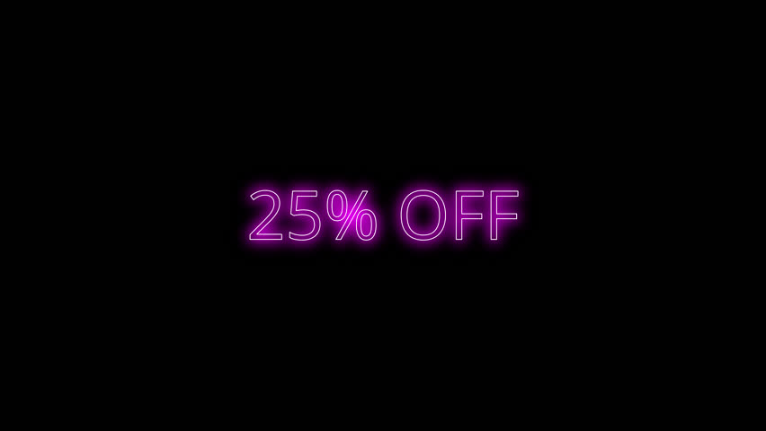 Animated neon text effect of 25% OFF, with transparent alpha channel background. Ideal for promotions, sales, discounts, marketing campaigns, advertising, and social media content