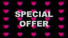 4k animated banner - Retro glitch art with pink hearts on black, Special offer Text, 80s Y2K style. Vibrant neon distorted lines, Digital banners, social media covers, modern 90s visuals, Y2K design - Powered by Shutterstock - Get 15% off with code: PIKWIZARD15