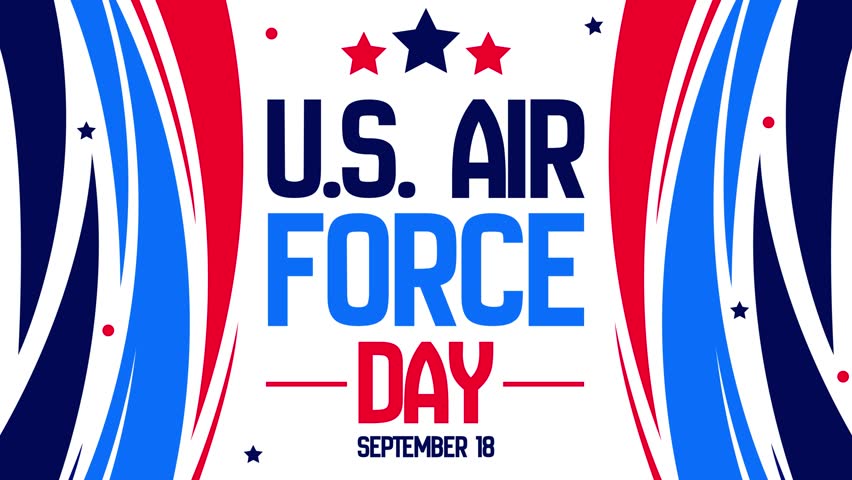 September 18 is celebrated as U.S. Air force Day in the United States of America, 4k animation with patriotic typography in the center.