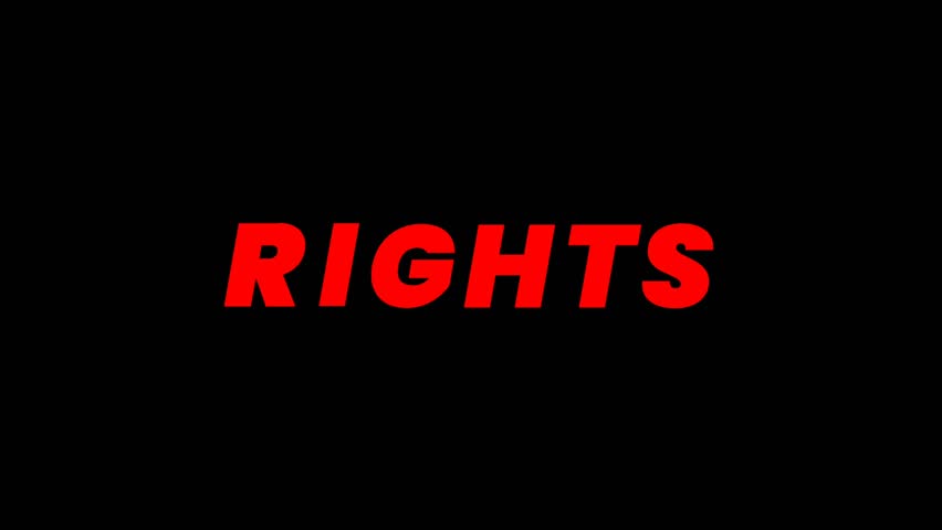Animated red bold text showing the word "RIGHTS" on a black background, creating a strong and impactful visual ideal for social themes, awareness campaigns, or presentations.