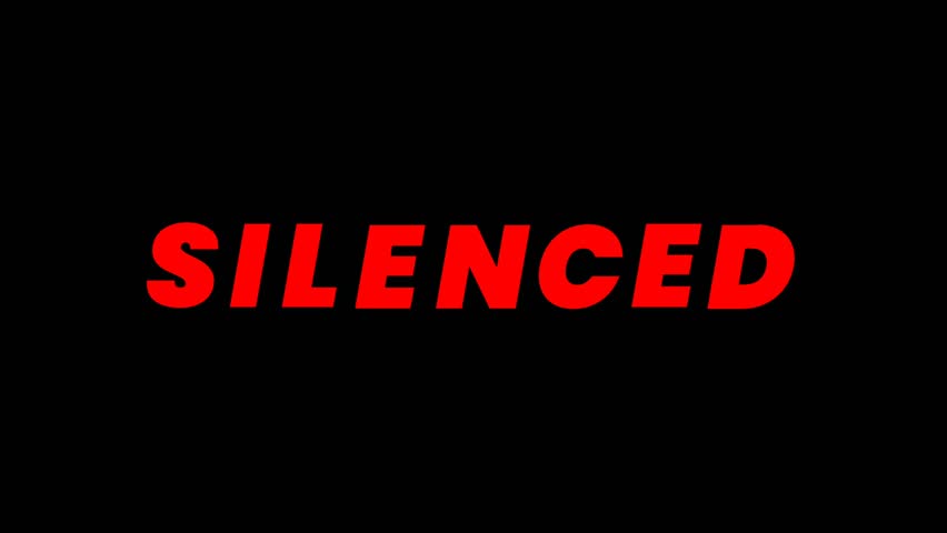 Animated bold red text "SILENCED" appears on a black background, representing censorship, oppression, and the loss of voice in a strong and dramatic