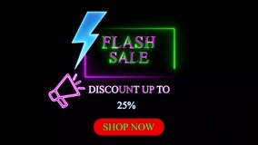 Neon Flash Sale Announcement Discount Up To 25 Percent With Shop Now Button And Megaphone Icon - Powered by Shutterstock - Get 15% off with code: PIKWIZARD15