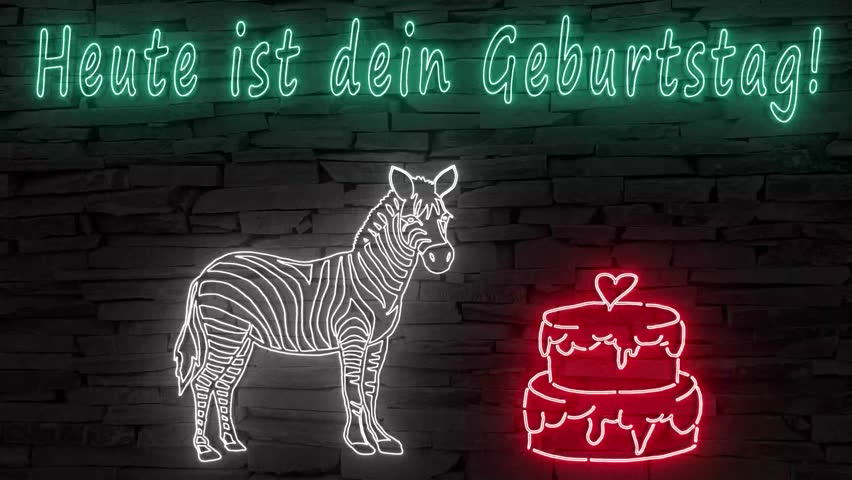 Heute ist dein Geburtstag! (German it's your birthday today) silhouette of zebra and cake illuminated 3d illustration retro neon signs, happy birthday wishes, so sweet and cute 10s 4k video art