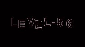 Animated outlined neon text "LEVEL 56" appears on a black background, symbolizing gaming progress, advancement, and achievement in a minimal - Powered by Shutterstock - Get 15% off with code: PIKWIZARD15