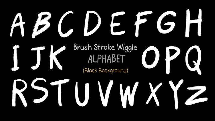 Set 3 of Handdrawn Wiggle Alphabet Brush stroke paint, street graffiti sketchy animation, jittery letters A–Z on a black background, looped, boiling.