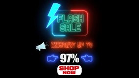 Flash sale neon light, shopping discount up to 97 percent, glowing shop now promo board, animated electric retail banner - Powered by Shutterstock - Get 15% off with code: PIKWIZARD15