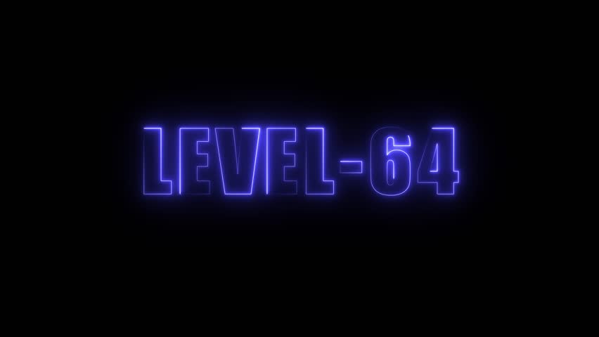Level 64 neon text glowing blue on black background futuristic digital achievement progression