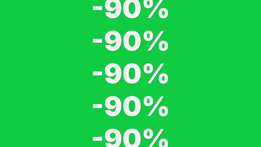 Stacked minus 90 percent text repeats vertically and scrolls upward on green screen
