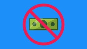 Forbidden sign with paper money icon, no money sign, green banknote prohibition sign, ban cash payment symbol, animated animation on green screen background - Powered by Shutterstock - Get 15% off with code: PIKWIZARD15