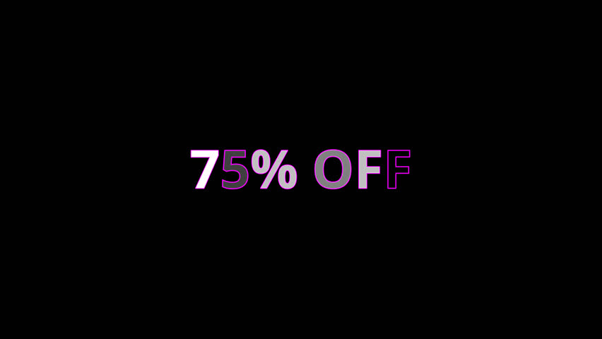 Animated flicker text effect of 75% OFF, with transparent alpha channel background. Ideal for promotions, sales, discounts, marketing campaigns, advertising, and social media content
