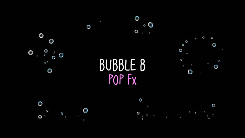 Bubble B Pop Click FX pack, comic-style bubble burst animation, fun popping cartoon particles, stylized motion graphic FX, transparent background, alpha channel
