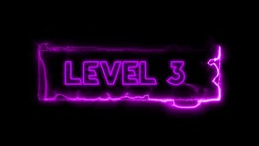 Level 3 text neon light Game concept Animation on Transparent Alpha 4k Background,
 HUD Neon three up sign and upper Level,
 03 level Up game screen animation Game task complete - Powered by Shutterstock - Get 15% off with code: PIKWIZARD15