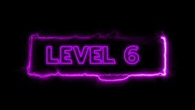 Level 6 Game Progress Neon Animation, HUD Overlay Transparent Background, Round 6 level up process.  - Powered by Shutterstock - Get 15% off with code: PIKWIZARD15