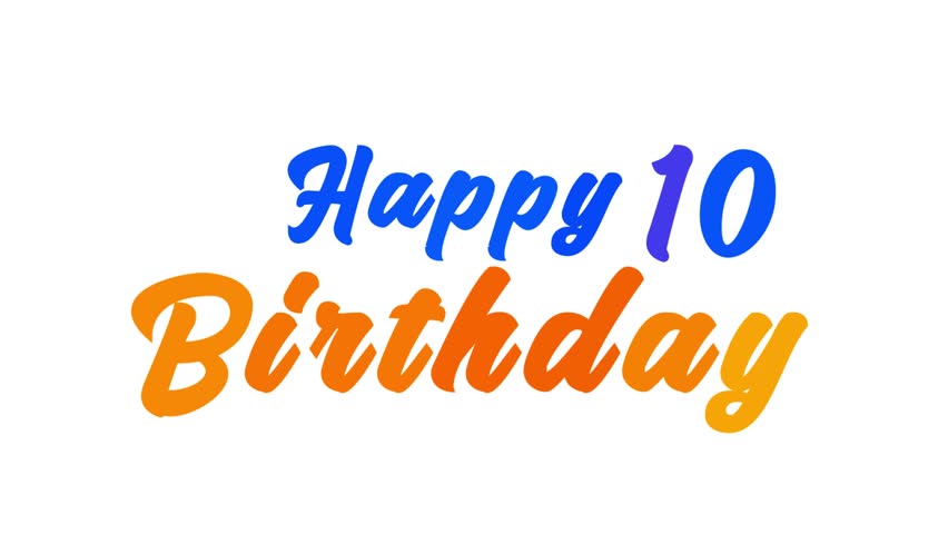 Animated Happy 10th Birthday Graphic – Colorful Birthday Motion Text