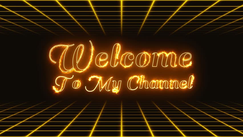 Neon “Welcome to My Channel” intro animation with golden glowing text on retro grid background. Stylish digital design for video intros, streaming, and creative branding.