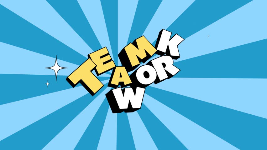 Animated ad. Teamwork pop art text on blue background with sparkles in playful bold typography. Concept of corporate communication, lifestyle campaigns, and educational visuals.
