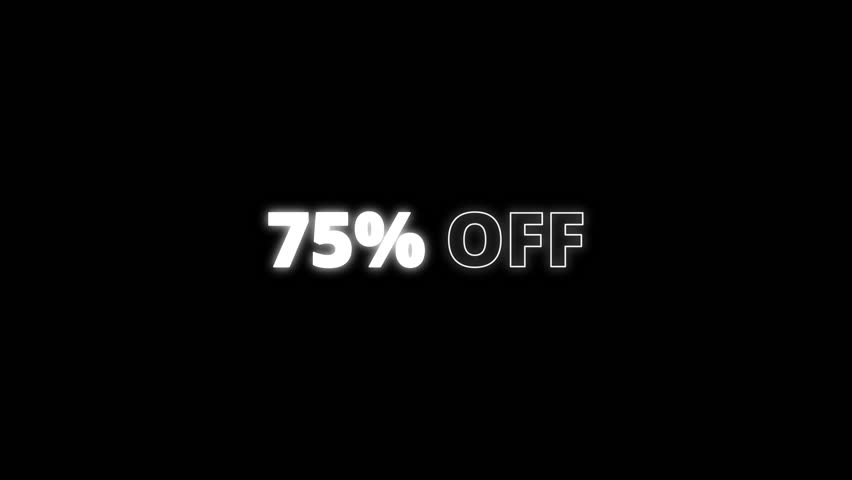 Animated outline to fill text effect of 75% OFF, with transparent alpha channel background. Ideal for promotions, sales, discounts, marketing campaigns, advertising, and social media content