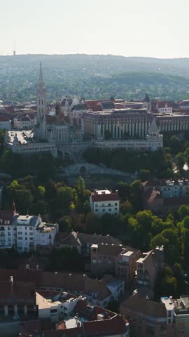Aerial of Fisherman’s Bastion and Matthias Church in Budapest Hungary, vertical video
