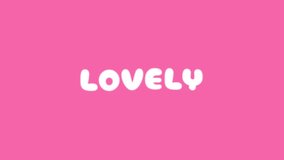 Animated text effect with the word LOVELY in bold white bubble letters on a bright pink background, sweet and romantic suitable for cheerful, cute, and modern designs. - Powered by Shutterstock - Get 15% off with code: PIKWIZARD15