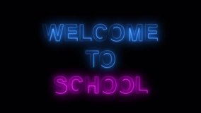 Animation of welcome to school neon text on black background. Glowing neon text welcome back to school on dark background - Powered by Shutterstock - Get 15% off with code: PIKWIZARD15