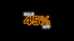 Neon SALE 45 percent OFF discount animation on transparent background with glowing yellow text. Perfect for Black Friday Cyber Monday shopping sales promotion or commercial ads - Powered by Shutterstock - Get 15% off with code: PIKWIZARD15