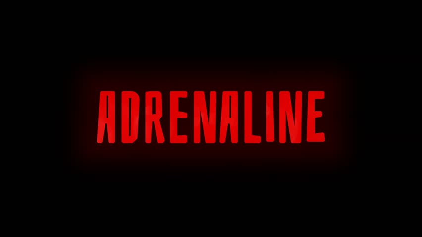 Animated word adrenaline in bold glowing red letters on a dark background, symbolizing energy, speed, excitement, strength, and extreme intensity.