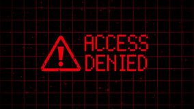 Access Denied Cyber Security Warning Access Denied Screen Animation ,Animation in Red Digital Style,4K VIDEO. - Powered by Shutterstock - Get 15% off with code: PIKWIZARD15