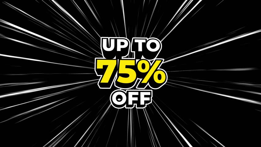 3D text 'Up to 75% Off' with fast speed lines in 4K. Ideal for Black Friday, sales, shopping promotions, holiday deals, discount marketing.