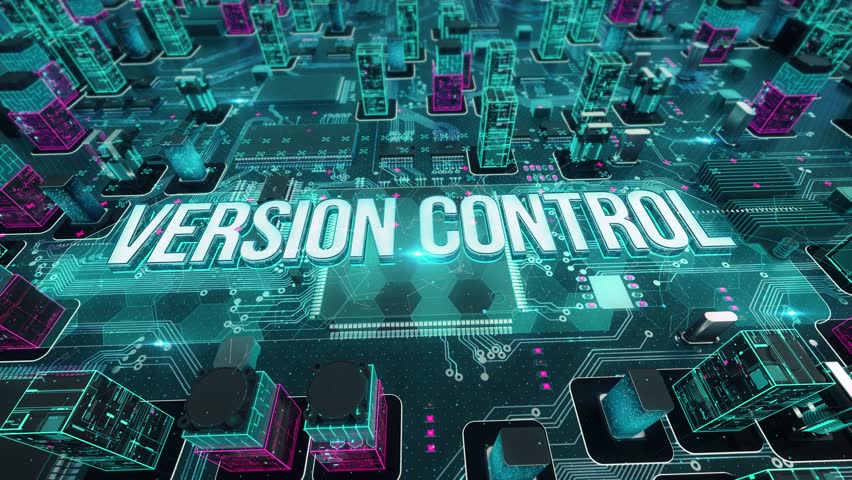 Version Control with digital technology hitech concept