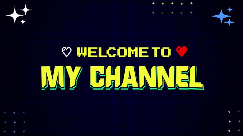 Animated Welcome to My Channel Retro Pixel 8 Bit Style