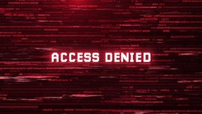 Access Denied Notification Warning Over Cybersecurity Glitch Error With Red Computer Code Animation Background - Powered by Shutterstock - Get 15% off with code: PIKWIZARD15